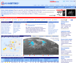 euro-meteo.net: EuroMETEO - Tempo e previsioni meteo per Italia ed Europa
Previsioni meteorologiche, osservazioni in tempo reale, dati d'archivio e medie climatiche per oltre 4000 località in Italia, Europa e Mediterraneo