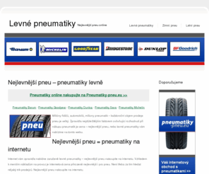 levne-pneumatiky.net: Nejlevnější pneu - levné pneumatiky - cz pneu
Nakupujte nejlevnější pneumatiky - nakupujte online!