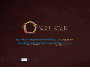 soulsouk.com: Soul Souk • Seeking Yourself
A sua fonte de terapias alternativas. Descubra-se numa massagem relaxante, ou melhore a sua sade com uma massagem tui-na.