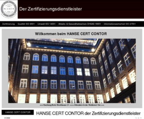 certcontor.com: HANSE CERT CONTOR der Zertifizierungsdienstleister
HANSE CERT CONTOR Der Zertifizierungsdienstleister für kleine und mittlere Unternehmen