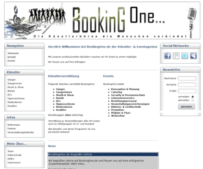 show-promotion.com: Bookingone.de | Künstler- & Eventagentur  - Willkommen
BookingOne.de vermittelt und betreut verschiedene Künstler aus den Kategorien Sänger, Musik & Show, Bands, Dj's, Hypnoseshows, Moderatoren und Doubles von prominenten über regional bekannte Künstler bishin zu Newcomer.