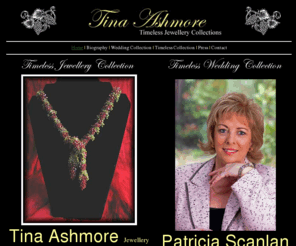 tinaashmore.com: Tina Ashmore - Timeless Jewelry Collections
Tina Ashmore Timeless Jewellery Collections capture the untamed mystery, breathless beauty and unique unquestionable essential elements of what it means to be a Woman.