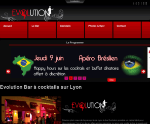 evolution-bar.com: Evolution Bar à cocktails sur Lyon
EVOLUTION, Bar à cocktails sur Lyon