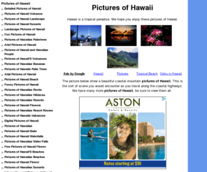 pictures-of-hawaii.net: Pictures of Hawaii - Pictures of Hawaii
Pictures of Hawaii with stunning images from Maui, Lanai, Molokai, 
 Oahu, Kauai and The Big Island