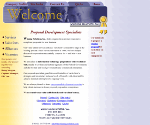 thewinningsolution.com: Welcome to Winning Solutions, Inc.
 Winning Solutions, Inc., offers 25 years of expertise in proposal development. WSI sends proposal writers, managers, and other specialists to respond to government RFPs. WSI adds value by preparing compliant, responsive, winning proposals.