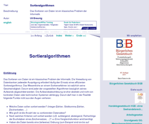 algorithm.de: Sortieralgorithmen
Das Sortieren von Daten ist ein klassisches Problem der Informatik.