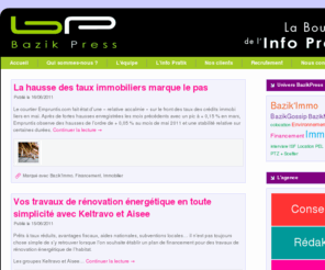 bazikpress.com: BazikPress
L'essentiel de l'information pratique et immobilière et la référence du contenu immobilier