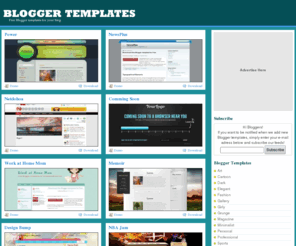 bloggertemplates.info: Blogger Templates : Daily New Blogger Templates
Blogger templates with professional design and premium styles. Your source to the latest free blog templates for Blogger.