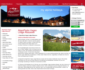 hagan-lodge.at: Alpenparks Hagan Lodge Altaussee - Hüttendorf Ausseerland
Urlaub in Österreich in den Ferienhäusern der Alpenparks Hagan Lodge in Altaussee. Wohnen im Hüttendorf Ausseerland im Ferienresort Steiermark mit zahlreichen Freizeitaktivitäten und Angeboten.