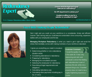 redundancyexpert.com: ::  Expert Redundancy Advice  ::
Step-by-step employer redundancy advice package covers every stage of the redundancy process.