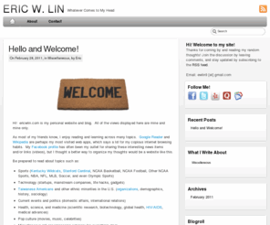 ericwlin.com: ERIC W. LIN | Whatever Comes to My Head
ericwlin.com is the official website and blog of Eric W. Lin.