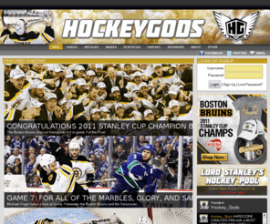 worldhockeynow.com: HockeyGods.com
HockeyGods is here to bring you Hockey like you've never seen before. Bringing you the latest news from around the world, and a New breed of Hockey Entertainment!