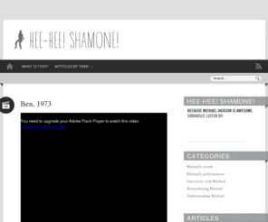 heeheeshamone.com: HEE-HEE! Shamone! | Because Michael Jackson is awesome.
Because Michael Jackson is awesome.