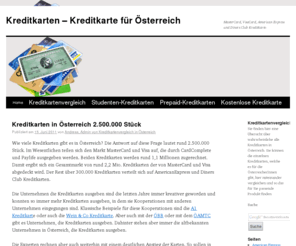 kreditkarten-in.at: Kreditkarten – Kreditkarte für Österreich | MasterCard, VisaCard, American Express und Diners Club Kreditkarte
Eine Kreditkarte sollte stets vorsichtig behandelt werden, da sie vielfältigen Belastungen ausgesetzt ist. Vor allem der Magnetstreifen Karte leidet häufig unter Funktionsverlust. Auch die mechanische