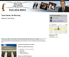 mullicanlaw.net: Attorney Terre Haute, IN - Mullican Law Office
Mullican Law Office provides professional legal service to Terre Haute, IN. Call 812-234-9854 for our excellent service.