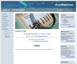 betvirgin.co.uk: AnnWebCom
AnnWebCom design and maintain business web sites that truly meet the business needs of customers. Specializing in e-commerce and database integration many sites are typical business brochure web sites.