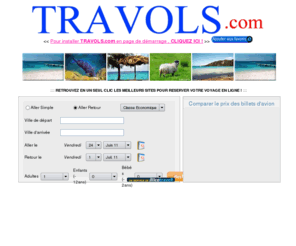 travols.com: TRAVOLS | voyages et vols
Tous les vols, voyages organiss, sjours, htels et autres services regroups en un seul clic.