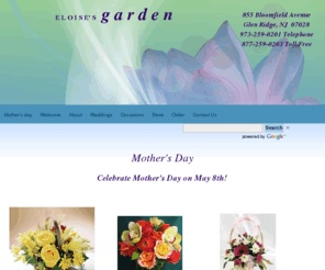 eloisesgarden.com: Flowers, Eloise's Garden Glen Ridge Florist
Traditional Florist, Flowers and Gift Baskets for all occasions