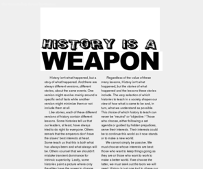 historyisaweapon.com: History Is A Weapon
A