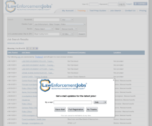 mahighwaypatroljobs.com: Jobs | Police Jobs, Law Enforcement Jobs and Security Employment: LawEnforcementJobs.com
 Jobs. Browse hundreds of police jobs and find out how to qualify for them at LawEnforcementJobs.com. Find jobs for police work, private security, corrections, homeland security and more.