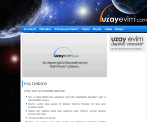 uzayevim.com: Ana Sayfa - uzayevim.com
Uzay Evim, ilk öğretim ve okul öncesi kurumlara kiralık planetaryum hizmeti veren bir kuruluştur.