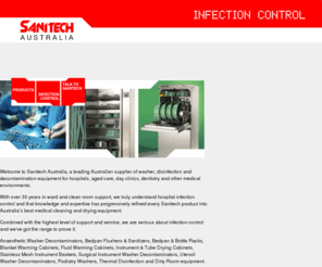 sanitech.com.au: Hospital Infection Control - Thermal Disinfection :: SANITECH
A leading Australian supplier of washer & disinfection equipment for hospitals, aged care, day clinics, dentistry and other medical environments.