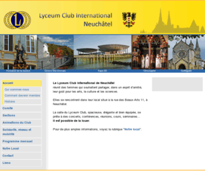 lyceumclubne.ch: Lyceum Club International de Neuchâtel - réunit des femmes qui souhaitent partager leur goût pour les arts, la culture et les sciences
 