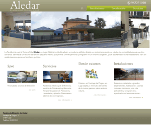 aledar.es: Residencia de Ancianos de Lugo Miradoiro do Aledar
Residencia de la tercera edad con instalaciones preparadas para grandes dependientes