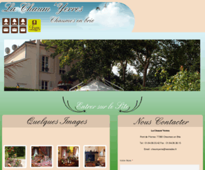 chaumyerre.com: la chaum'yerres
chaum'yerres, chaumes en brie,chaumes, tourisme, Chateau de vaux le vicomte, seminaire, hotel, restaurant, logis de france, la chaum'yerres, la chaum'yerre, chaumyerre, chaumyerres, sejour,
restauration, disneyland paris, voyage, gastronomie, berton