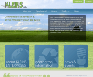 kleinsenterprises.com: Kleins Enterprises - Leading Distributor of Geothermal and HVAC Equipment
Kleins Enterprises® is a leading distributor of the most innovative products for all types of fluid management and HVAC applications.