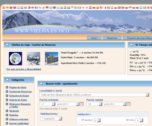 vielha.es: vielha.ES - Valle de Aran y Baqueira Beret - Toda la Información de hoteles, esqui, apartamentos, turismo rural, campings
Encontrarás todo lo que necesitas para tu estancia en el Valle de Aran. Tus vacaciones en Baqueira Beret, tu estancia en Vielha.