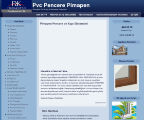 pimapen.biz: Pvc Pencere Pimapen | Pimapen Pvc Kapı ve Pencere Sistemleri
Pimapen pvc pencere ve kapı sistemleri satış ve montajı