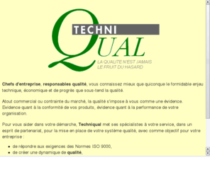 techniqual.com: techniqual.com
La mise en place d'un systéme de management qualité intégré ISO 9000 ISO 14000, ISO 18000