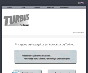 turbus-portugal.com: TURBUS Portugal - Transporte de Passageiros em Autocarros de Turismo
TURBUS Portugal - Transporte de Passageiros em Autocarros de Turismo