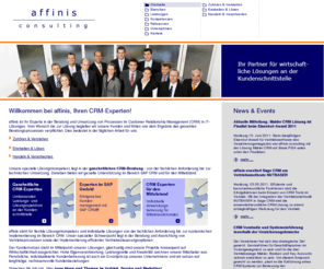 affinis.de: affinis: Startseite
affinis aus Hamburg steht für flexible Lösungskompetenz und individuelle Lösungen von der fachlichen Anforderung bis zur systemischen Implementierung im Bereich CRM.