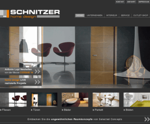 rs-schnitzer.de: SCHNITZER | home design
Einrichtungshaus für gehobene Ansprüche. Das Programm umfasst Fliesen, Türen, Bäder, Parkett- und exklusive Teppichböden sowie Accessoires rund ums Wohnen.