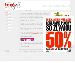 terc.sk: terč.sk, s.r.o. reklamná agentúra Trnava a reklama Trnava • vizitky • letáky • pečiatky • reklamné predmety • plachty • billboardy • tlač • reklamna agentura trnava
Fullservisová reklamná agentúra Trnava s kompletnou ponukou od bilboardu až po vizitku = reklamna agentura Trnava a reklama Trnava