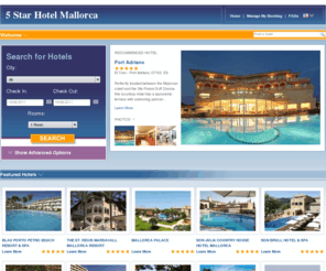 5starhotelmallorca.com: Selected hotels in Majorca Spain
Looking for hotels in Majorca Spain? Find and compare hotel rates from throughout Majorca Spain and find your perfect hotel.