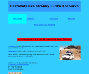 autodopravakocourek.com: Cestovatelské stránky Luďka Kocourka
Autodoprava Kocourek