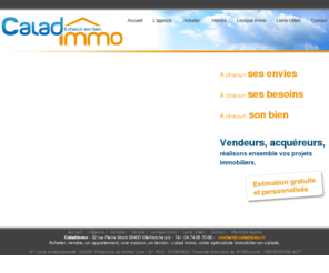 calad-immo.com: CALADIMMO - A chacun son bien
Caladimmo, votre agence immobilière de proximité spécialisée dans la vente et l'achat de biens sur le secteur Beaujolais Val 
de saone.