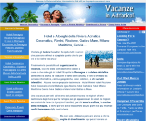 euradria.it: Vacanze in Riviera Adriatica - Offerte Hotel Rimini, Hotel Cesenatico, Milano Maritima
In Euradria troverete: prenotazione lastminute hotel, alberghi, Cesenatico e la Romagna, meteo, storia, sport, divertimenti, mappe, parchi, escursioni, itinerari, ricette, indirizzi, orari, eventi, musei, ristoranti, discoteche, sagre, concerti, mostre