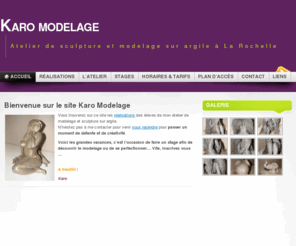 karo-modelage.com: Karo modelage « Atelier de sculpture et modelage sur argile  à La Rochelle
Atelier de sculpture et modelage sur argile  à La Rochelle