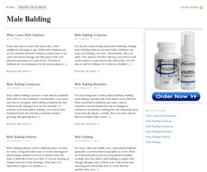 male-balding.net: Male Balding
Male balding caused by traditional male pattern baldness can be stopped and even reversed. Find out how to treat male balding with a proven over the counter remedy before too much damage occurs.