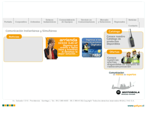 gallyas.cl: Gallyas
Gallyas. Es una empresa con trayectoria en el mercado que utiliza tecnologías de ultima generación para brindar soluciones integrales en el área de comunicaciones de empresas. Radiocomunicaciones, enlaces inalambrico, envio de datos.