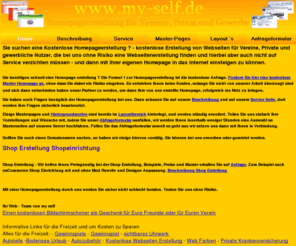 my-self.de: Homepageerstellung - Erstellung von Webseiten
Homepageerstellung und Service Informationen für alle Bereiche