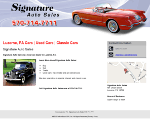signatureautosalesnepa.com: Cars Luzerne, PA - Signature Auto Sales 570-714-7711
Signature Auto Sales is a local car dealer in Luzerne, PA. We buy, sell, and trade cars. We also specialize in classic cars. Call 570-714-7711.