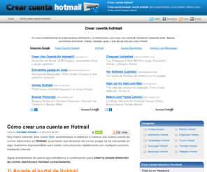 crearcuentahotmail.net: CREAR CUENTA HOTMAIL
Como crear cuenta hotmail.com y aprende a como abrir tu correo en hotmail sin complicaciones. Ten tu cuenta de correo electronico gratis en Hotmail