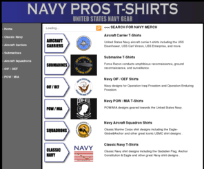 navypros.com: Navy T-Shirts
ProArtShirts  Navy T Shirts including aircraft carriers, submarines, POW/MIA, OIF/OEF, squadrons and more Navy T-Shirts.