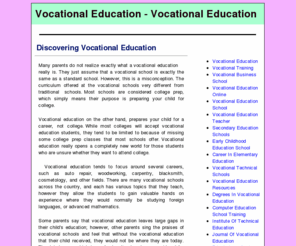 vocationaleducationchoices.com: Vocational Education Choices
How vocational education prepares the student for a career.