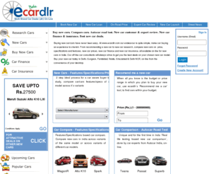 ecarsdlr.com: Car dealer online India,Compare car,reviews,new car deals/offers
Multi brand online car dealer, new car updates, customer and expert reviews, compare car by features, specifications or price. Get car finance, car insurance online, India. Car deals; Delhi, Gurgoan, Noida, Faridabad, Ghaziabad,NCR